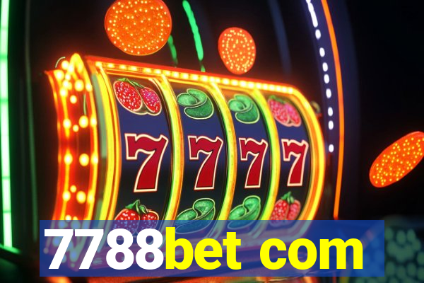 7788bet com